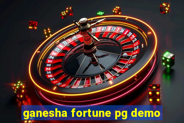 ganesha fortune pg demo